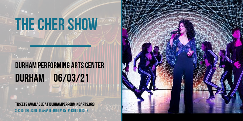 The Cher Show [CANCELLED] at Durham Performing Arts Center