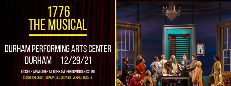 1776 - The Musical [CANCELLED] at Durham Performing Arts Center