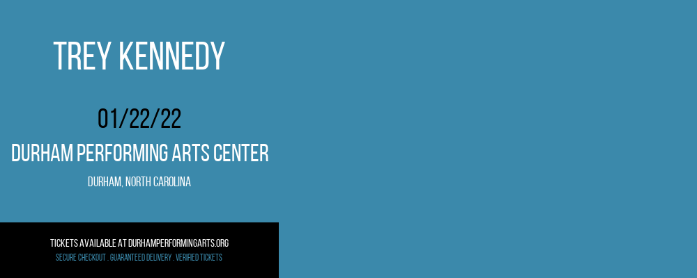 Trey Kennedy at Durham Performing Arts Center tickets Trey Kennedy at Durham Performing Arts Center