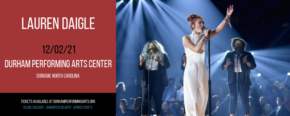 Lauren Daigle at Durham Performing Arts Center tickets Lauren Daigle at Durham Performing Arts Center