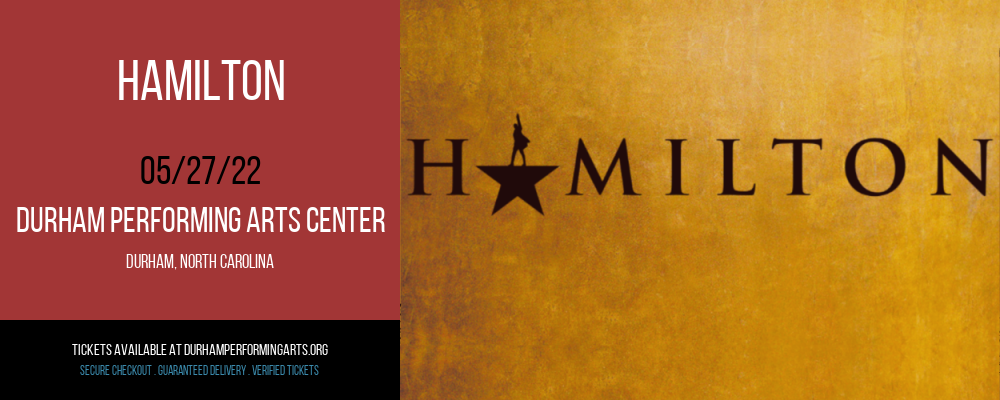 Hamilton at Durham Performing Arts Center tickets Hamilton at Durham Performing Arts Center