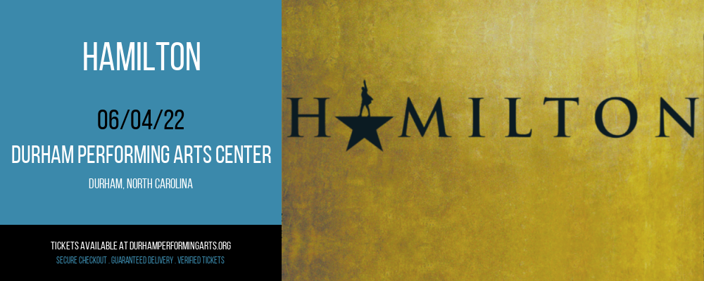 Hamilton at Durham Performing Arts Center tickets Hamilton at Durham Performing Arts Center