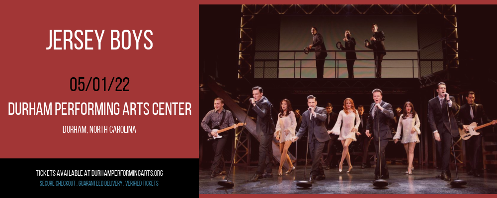 Jersey Boys at Durham Performing Arts Center tickets Jersey Boys at Durham Performing Arts Center