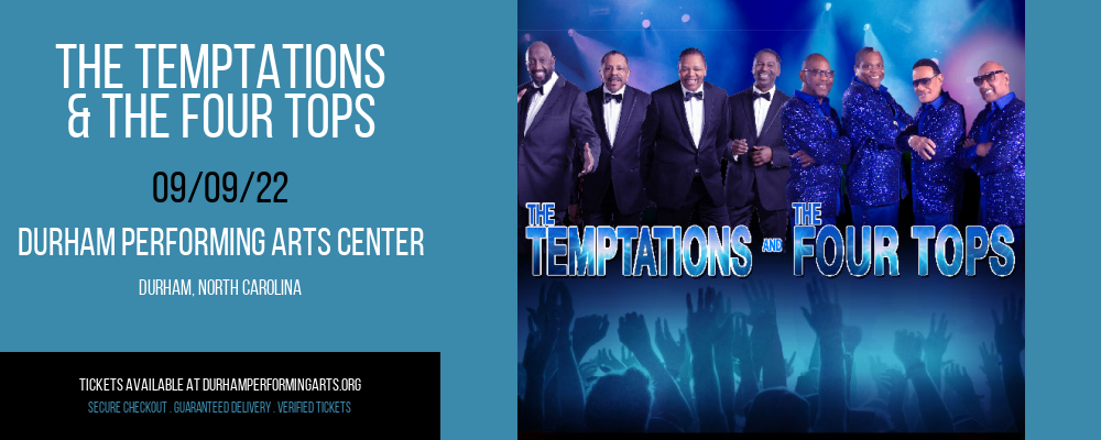 The Temptations & The Four Tops at Durham Performing Arts Center