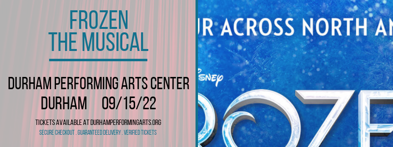 Frozen - The Musical at Durham Performing Arts Center