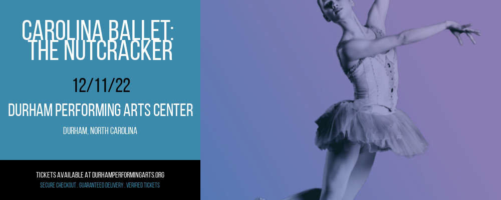 Carolina Ballet: The Nutcracker at Durham Performing Arts Center tickets Carolina Ballet: The Nutcracker at Durham Performing Arts Center