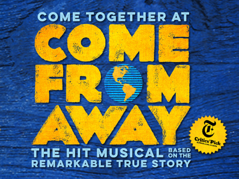 Come From Away at Robinson Center