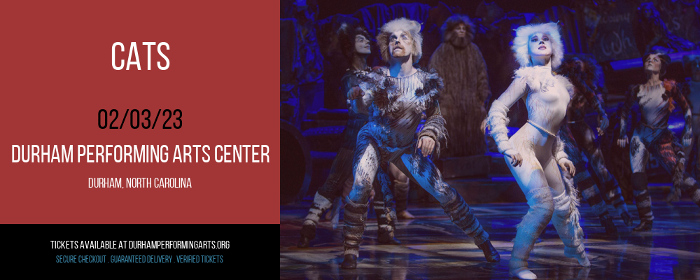 Cats at Durham Performing Arts Center tickets Cats at Durham Performing Arts Center