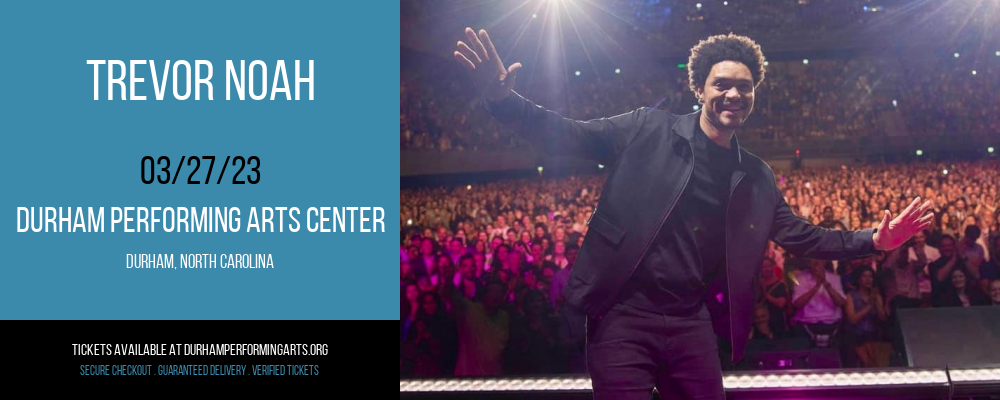 Trevor Noah at Durham Performing Arts Center tickets Trevor Noah at Durham Performing Arts Center