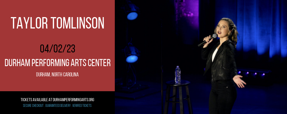 Taylor Tomlinson at Durham Performing Arts Center tickets Taylor Tomlinson at Durham Performing Arts Center