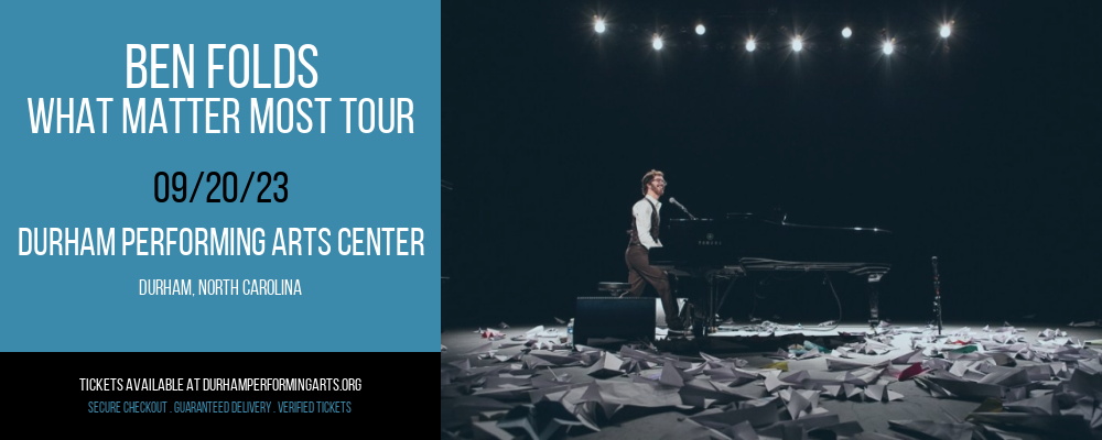Ben Folds - What Matter Most Tour at Durham Performing Arts Center
