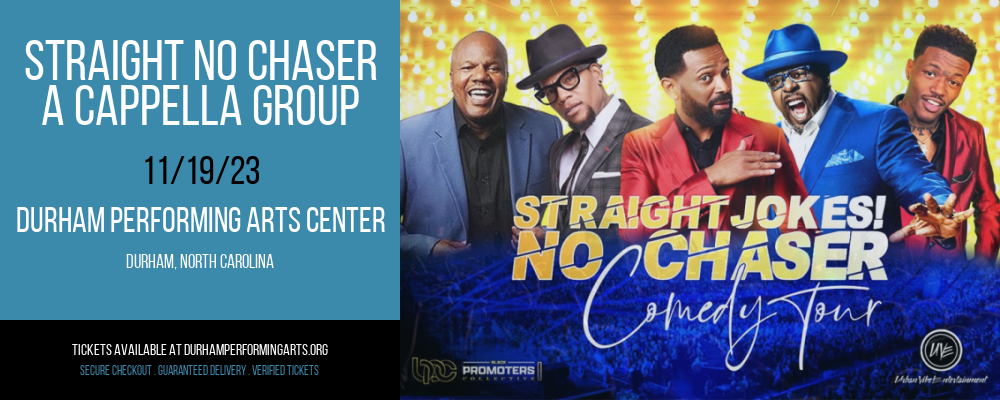 Straight No Chaser - A Cappella Group at Durham Performing Arts Center