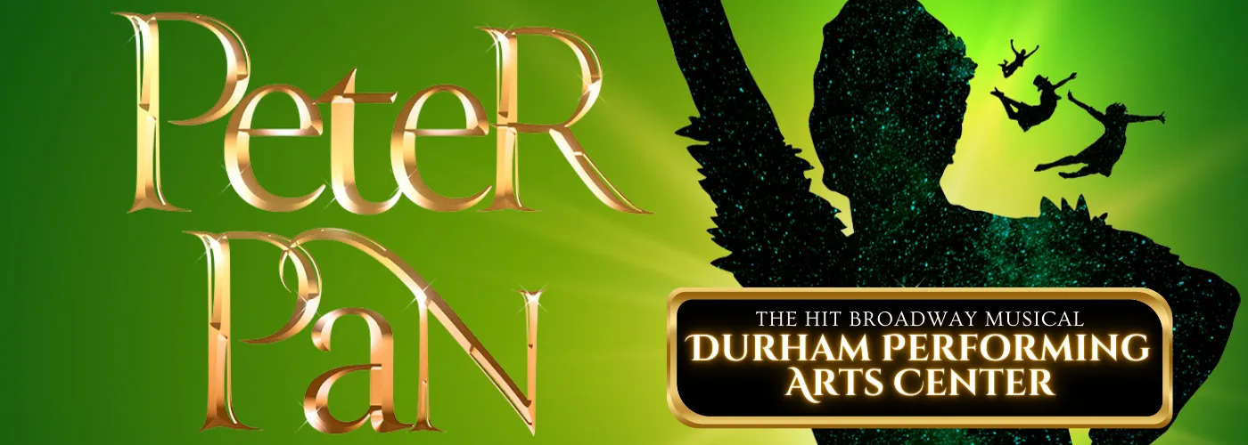 Peter Pan at Durham Performing Arts Center