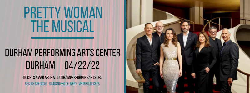 Pretty Woman - The Musical at Durham Performing Arts Center