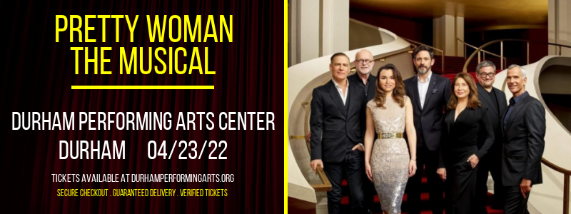 Pretty Woman - The Musical at Durham Performing Arts Center tickets Pretty Woman - The Musical at Durham Performing Arts Center