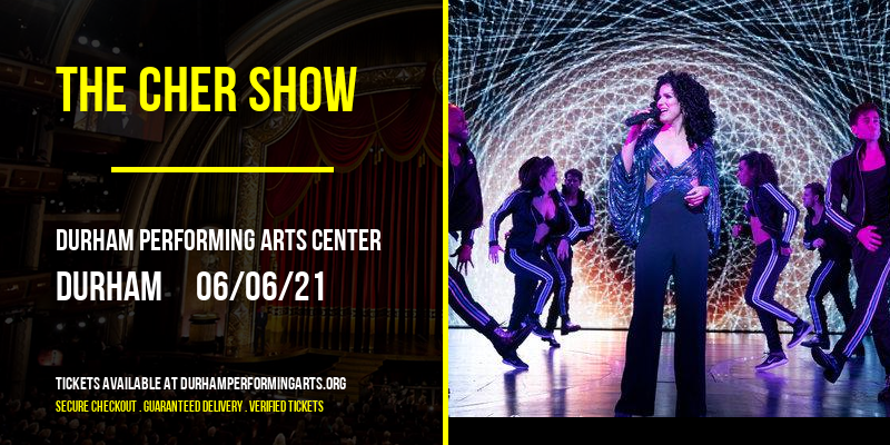 The Cher Show [CANCELLED] at Durham Performing Arts Center