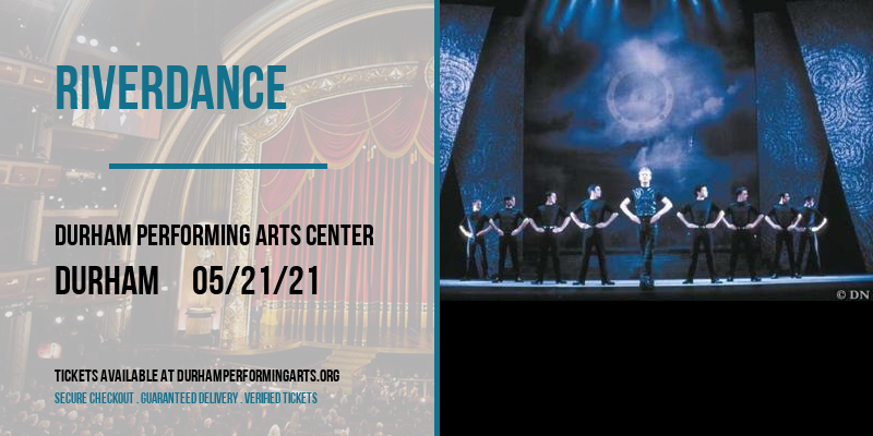 Riverdance [CANCELLED] at Durham Performing Arts Center