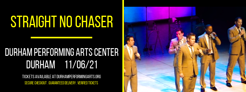 Straight No Chaser at Durham Performing Arts Center