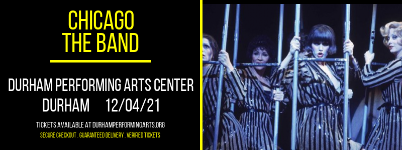 Chicago - The Band at Durham Performing Arts Center tickets Chicago - The Band at Durham Performing Arts Center