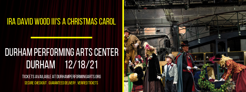 Ira David Wood III's A Christmas Carol at Durham Performing Arts Center tickets Ira David Wood III's A Christmas Carol at Durham Performing Arts Center