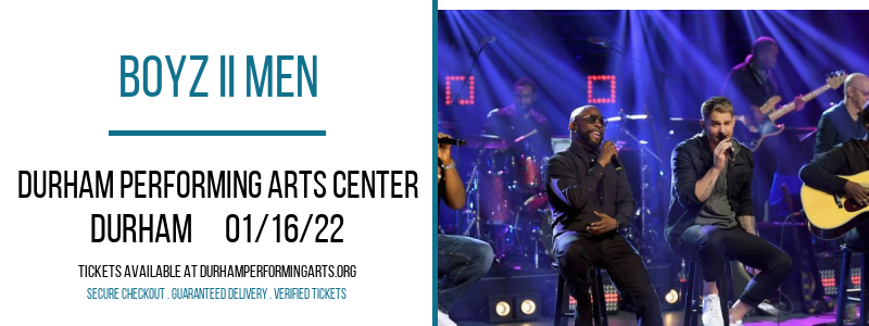 Boyz II Men at Durham Performing Arts Center tickets Boyz II Men at Durham Performing Arts Center