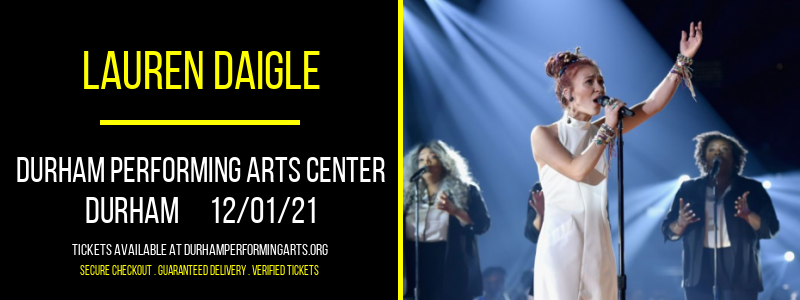 Lauren Daigle at Durham Performing Arts Center tickets Lauren Daigle at Durham Performing Arts Center