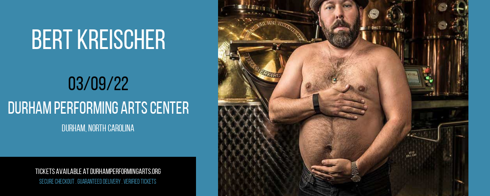Bert Kreischer at Durham Performing Arts Center tickets Bert Kreischer at Durham Performing Arts Center