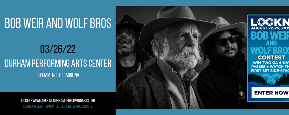 Bob Weir and Wolf Bros at Durham Performing Arts Center tickets Bob Weir and Wolf Bros at Durham Performing Arts Center