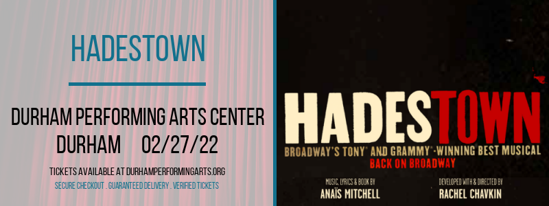 Hadestown at Durham Performing Arts Center tickets Hadestown at Durham Performing Arts Center