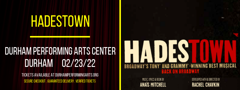 Hadestown at Durham Performing Arts Center tickets Hadestown at Durham Performing Arts Center