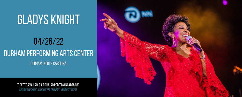 Gladys Knight at Durham Performing Arts Center tickets Gladys Knight at Durham Performing Arts Center