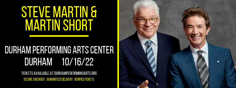Steve Martin & Martin Short at Durham Performing Arts Center tickets Steve Martin & Martin Short at Durham Performing Arts Center