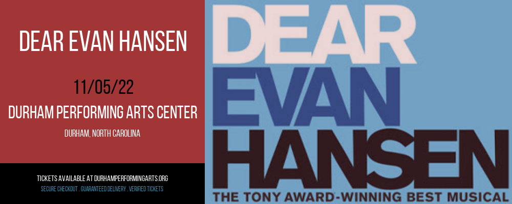 Dear Evan Hansen at Durham Performing Arts Center tickets Dear Evan Hansen at Durham Performing Arts Center