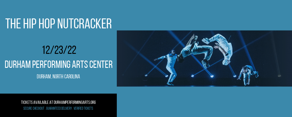 The Hip Hop Nutcracker at Durham Performing Arts Center tickets The Hip Hop Nutcracker at Durham Performing Arts Center