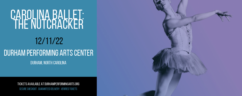 Carolina Ballet: The Nutcracker at Durham Performing Arts Center