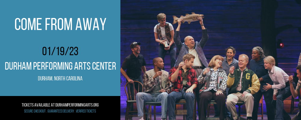 Come From Away at Durham Performing Arts Center tickets Come From Away at Durham Performing Arts Center