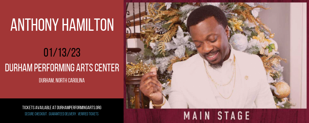 Anthony Hamilton at Durham Performing Arts Center tickets Anthony Hamilton at Durham Performing Arts Center
