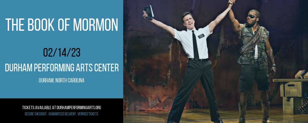 The Book of Mormon at Durham Performing Arts Center