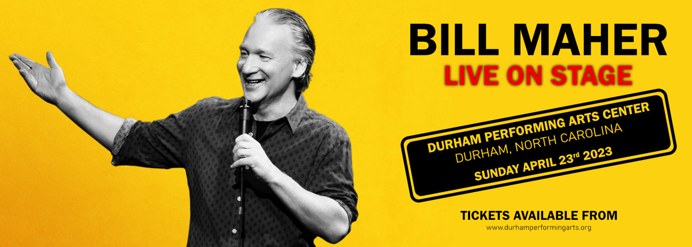 Bill Maher at Durham Performing Arts Center