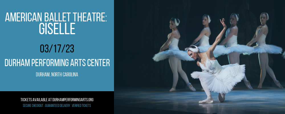 American Ballet Theatre: Giselle at Durham Performing Arts Center tickets American Ballet Theatre: Giselle at Durham Performing Arts Center