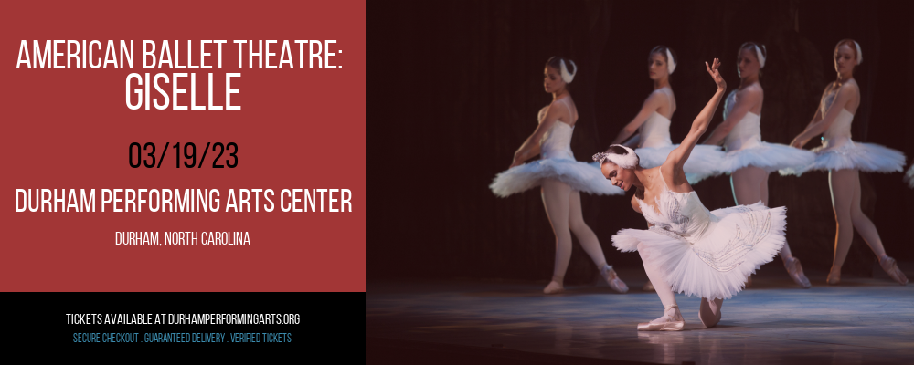 American Ballet Theatre: Giselle at Durham Performing Arts Center tickets American Ballet Theatre: Giselle at Durham Performing Arts Center