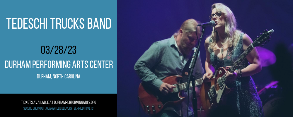 Tedeschi Trucks Band at Durham Performing Arts Center tickets Tedeschi Trucks Band at Durham Performing Arts Center