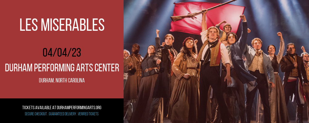 Les Miserables at Durham Performing Arts Center