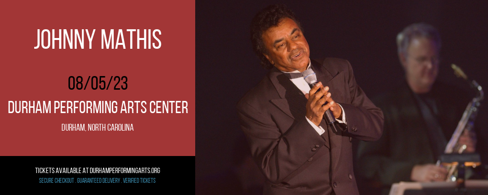 Johnny Mathis at Durham Performing Arts Center