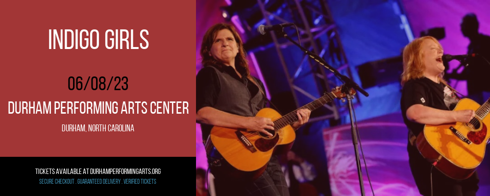 Indigo Girls at Durham Performing Arts Center