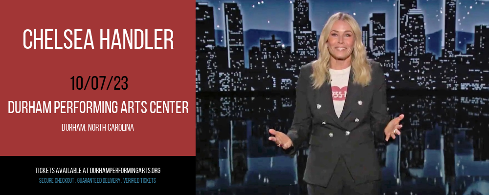 Chelsea Handler at Durham Performing Arts Center