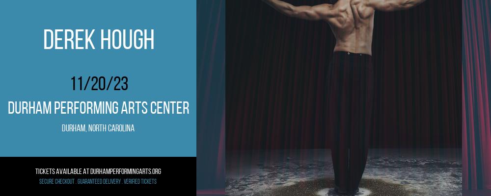 Derek Hough at Durham Performing Arts Center