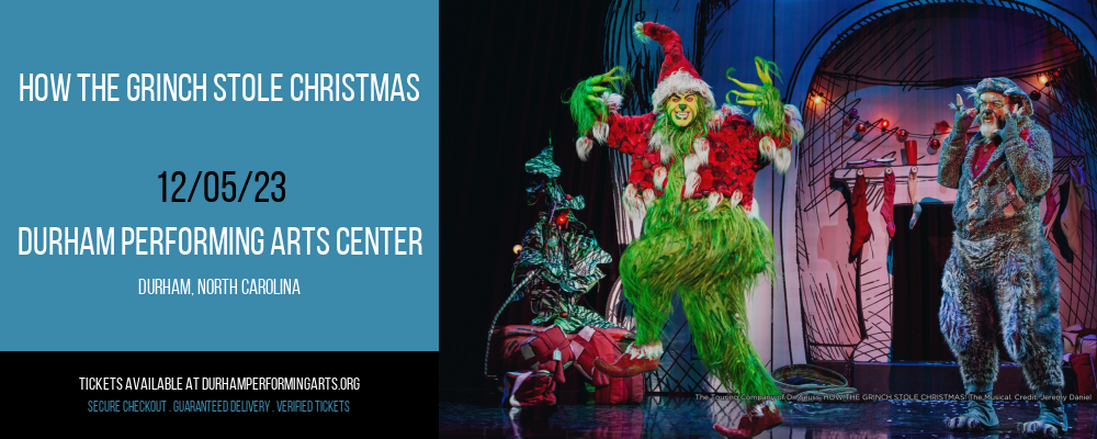 How The Grinch Stole Christmas at Durham Performing Arts Center