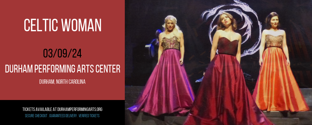 Celtic Woman at Durham Performing Arts Center