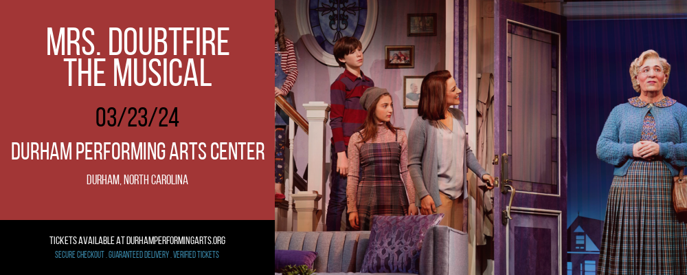 Mrs. Doubtfire at Durham Performing Arts Center